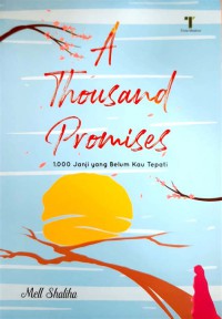 A thousand promises : 1.000 janji yang belum kau tepati