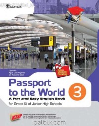 Passport To The World A fun And Easy English Book 3 for Grade IX Of Junior High Schools