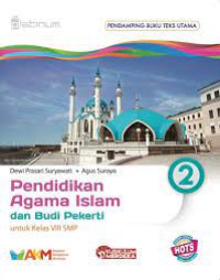Pendidikan Agama Islam dan budi Pekerti 2 untuk SMP Kelas VIII SMP