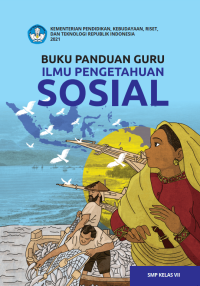 Buku Panduan Guru Ilmu Pengetahuan Sosial
untuk SMP Kelas VII