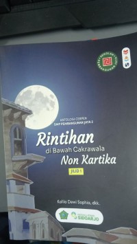 Rintihan Di bawah Cakrawala Non Kartika Jilid 1 :Antologi Cerpen SMP Pembangunan Jaya 2