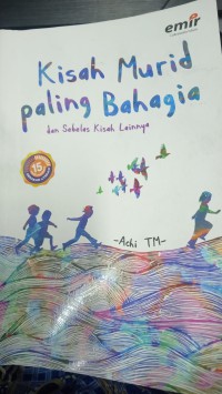 Kisah Murid paling Bahagia dan Sebelas lainnya