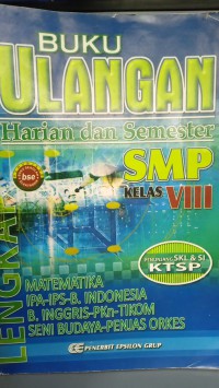 Buku ulangan Harian dan semester SMP Kelas VIII lengkap