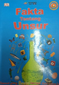 Fakta tentang Unsur ; semua yang besar berasal dari yang kecil