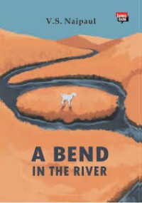 A Bend In The River