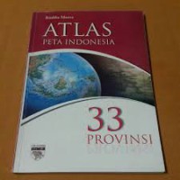 ATLAS Peta Indonesia 33 Provinsi