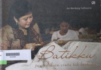 Batikku Pengabdian Cinta tak berkata