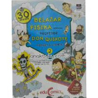 Belajar Fisika Bersama Profesor Don Quixote 2 : Magnet & Listrik