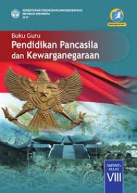 Buku Guru Pendidikan Pancasila dan Kewarganegaraan SMP/MTS Kelas VIII