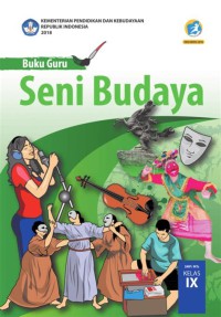 Buku Guru seni Budaya SMP/MTs Kelas IX