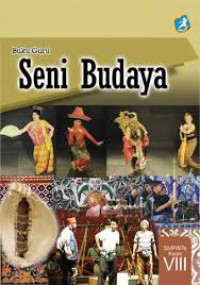 Buku Guru Seni Budaya SMP/MTs Kelas VIII