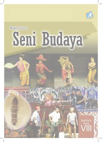 Buku Guru Seni Budaya SMP/MTS Kelas VIII kurikulum 2013