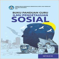 Buku Panduan Guru Ilmu Pengetahuan Sosial
untuk SMP Kelas VIII