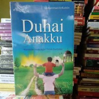 Image of Duhai anakku : Mendidik anak agar tidak durhaka