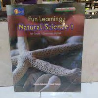 Fun Learning Natural Science 1 ; For Grade I Elemntary School