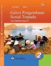 Galeri Pengetahuan Sosial Terpadu Untuk SMP/MTs Kelas VIII 2