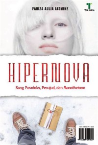 Hipernova : sang paradoks, pesujud, dan monotheisme