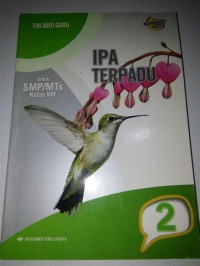 IPA Terpadu Untukk SMP/Mts Kelas VIII Jil 2 ; Kurikulum 2013