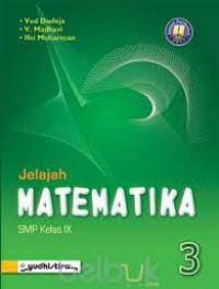 Jelajah Matematika 3 SMP Kelas IX sesuai kurikulum 2013