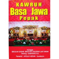 Kawruh Basa Jawa Pepak Kangge Sekolah Lanjutan Lan Umum