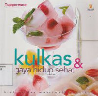 Kulkas & gaya Hidup Sehat