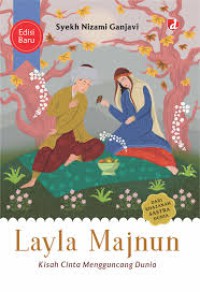 Image of Layla Majnum Edisi baru : kisah cinta menggucangg dunia