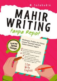 Mahir Writing tanpa repot