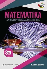 Matematika untuk SMP/Mts Kelas IX semester 2 3B