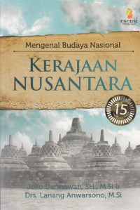 Mengenal budaya nasional : kerajaan nusantara