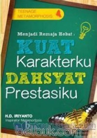 Menjadi Remaja Kuat Karakter Dahsyat Prestasiku