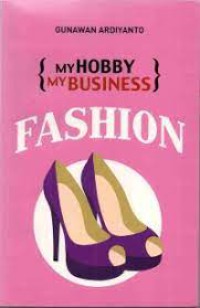 My Hobby My Business fashion