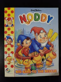 Noddy : Big-Ears to the Rescue