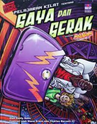 Pelajaran Kilat Tentang Gaya dan gerak bersma Maxaxion ilmuwan super