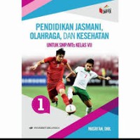 Pendidikan Jasmani Olah Raga, dan Kesehatan Untuk SMP/MTs Kelas VII  1