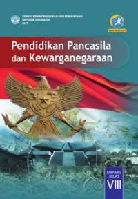 Pendidikan Pancasila dan Kewarganegaraan SMP/MTS Kelas VIII