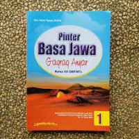 Pinter Bahasa Jawa 1Gagrang Anyar Kelas VII SMP