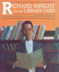 Richard Wright and The Library Card