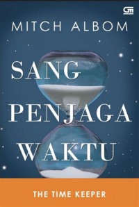 Sang Penjaga Waktu : The Time Keeper