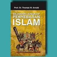 Sejarah Lengkap Penyebaran Islam