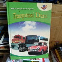 Sejarah Pengetahuan Populer : Transportasi darat