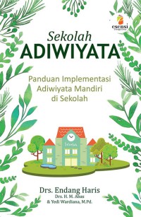 Sekolah Adiwiyata Panduan Implementasi Adiwiyata Mandiri