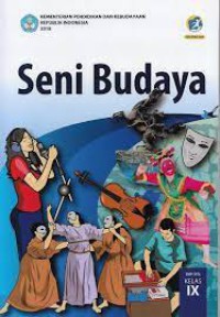 Seni Budaya SMP/MTs Kelas IX