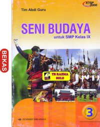 Seni Budaya  untuk SMP Kelas IX  3