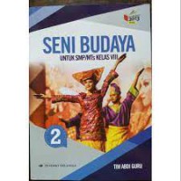 Seni Budaya Untuk SMP/MTS Kkelas VIII 2