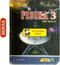 Seri IPA : Fisika 3 SMP Kelas IX