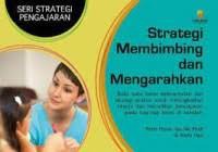 Seri Strategi Pengajaran : Strategi Membimbing dan mengarahkan
