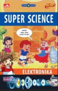 Super Science Komik Kuark : Eloktronika