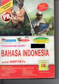 Pegangan Guru Bahasa Indonesia Untuk SMP/Mts Kelas IX