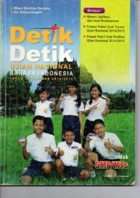 Detik - Detik Ujian Nasional Bahasa Indonesia Tahun Pelajaran 2014/ 2015 Untuk SMP/MTs