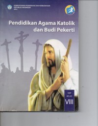 Pendidikan Agama Katolik dan Budi Pekerti SMP Kelas VIII